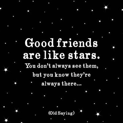 Quotable Greetings Card - Good Friends Are Like Stars