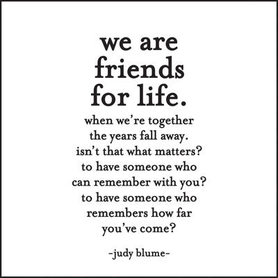 Quotable Greetings Card - We are friends for life...