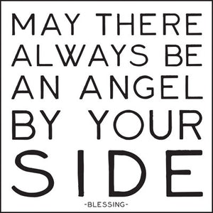 Quotable Greetings Card - May there always be an angel.....