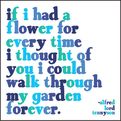 Quotable Greetings Card - If I Had A Flower.....
