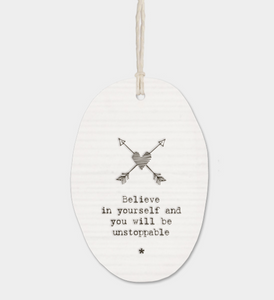 East of India Porcelain Oval Message Hanger - "Believe in yourself..."