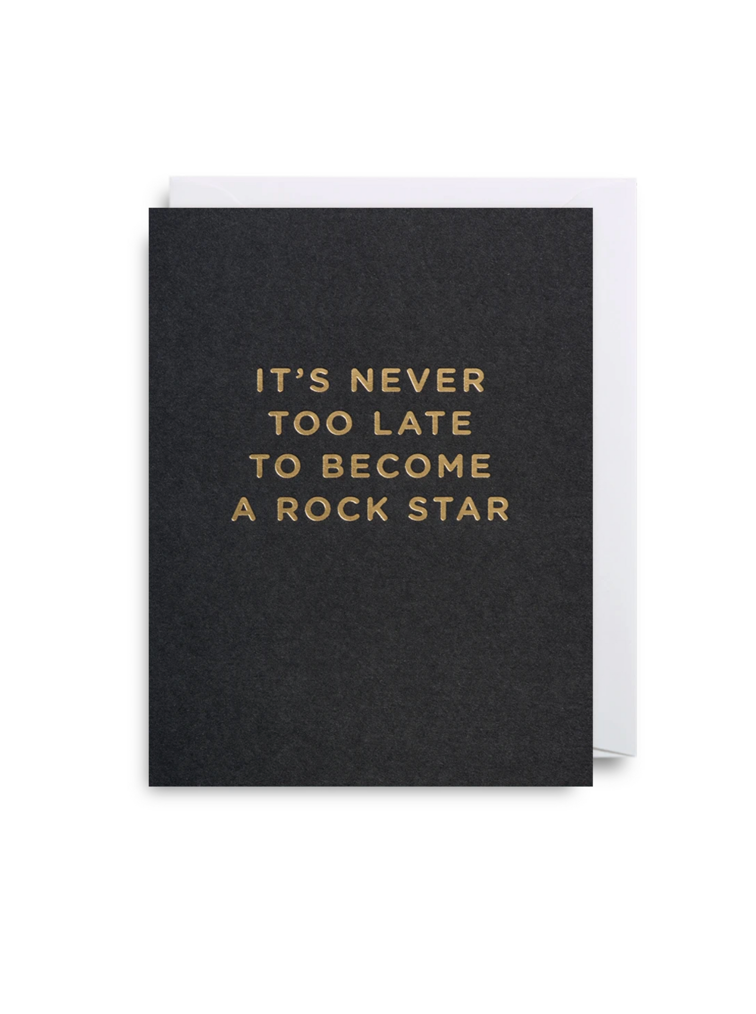Greetings Card - Lagom Mini Card- It's Never Too Late To Become A Rock Star