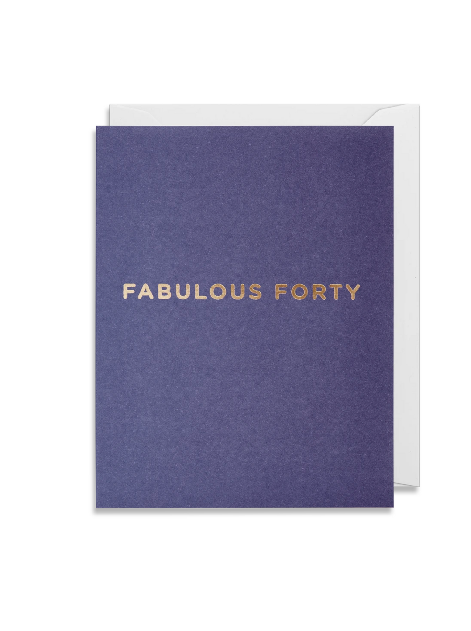 Greetings Card - Lagom Mini Card- Fabulous Forty