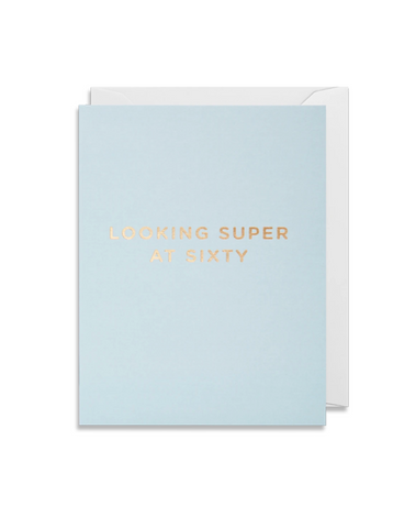 Greetings Card - Lagom Mini Card- Looking Super At Sixty