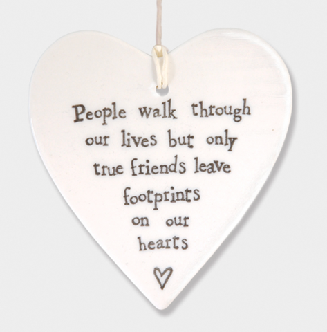 East of India Porcelain Hanging Heart - People walk through our lives....