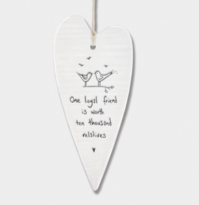 East of India Porcelain Long Hanging Heart - One Loyal Friend....
