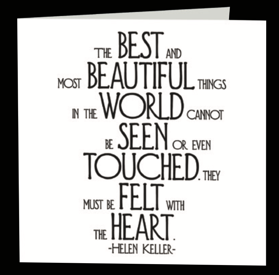 Quotable Greetings Card - The Best and Most Beautiful Things....