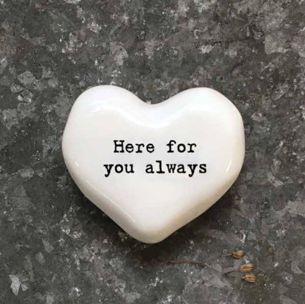 East of India Porcelain Heart Token- Here For You Always