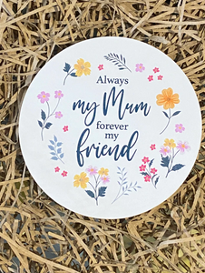 Botanical Mothers Day Wooden Coaster - Always My Mum